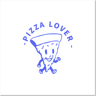 Pizza lover Posters and Art